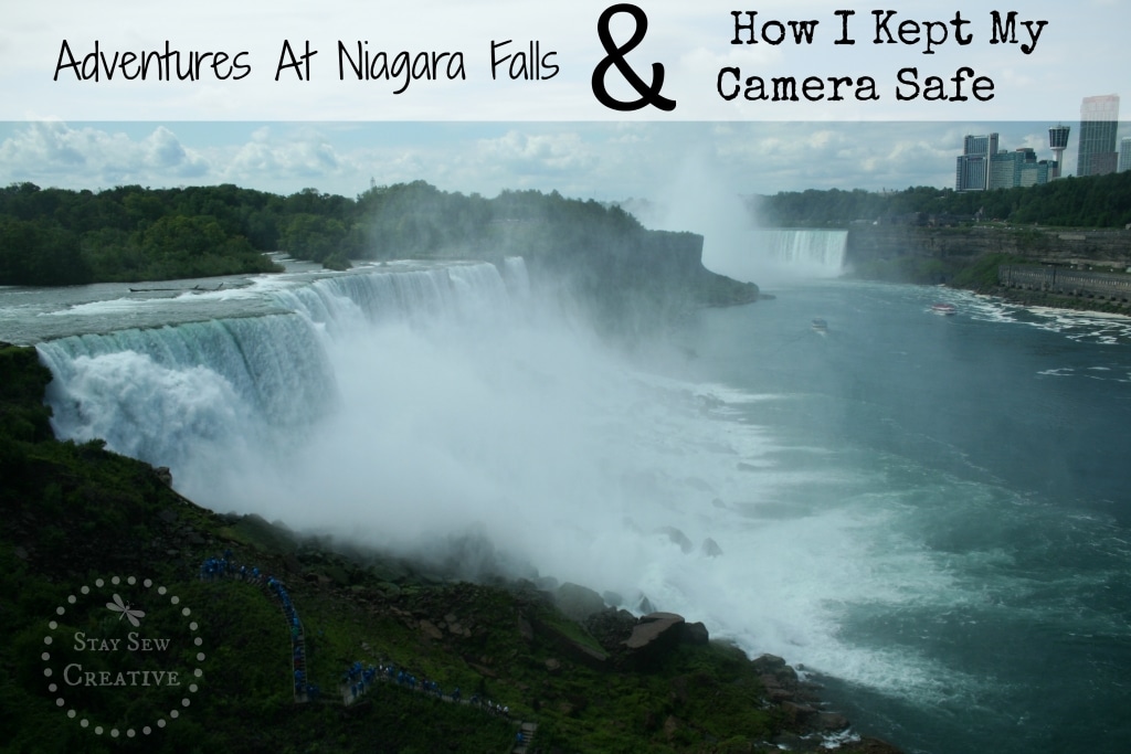 Adventures at Niagara Falls & How I Kept My Camera Safe via StaySewCreative.com